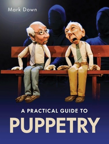 Mark Down Practical Guide to Puppetry (Paperback)Another great item from Rarewaves USA | Free delivery!