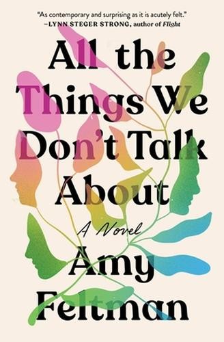 Amy Feltman All the Things We Don't Talk About (Paperback)Another great item from Rarewaves USA | Free delivery!