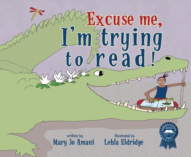 Excuse Me, I'm Trying to Read! by Amani, Mary Jo, Good Book