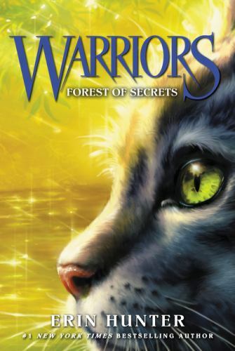 Warriors 3 Forest of Secrets The Prophecies Begin Book 3