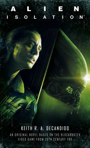 Alien - Isolation, Paperback by DeCandido, Keith R. A., Brand New, Free shipp...