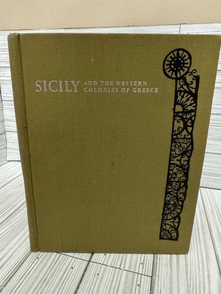Sicily Western Colonies Greece Helen Hill Miller 1965 HC Illustrated