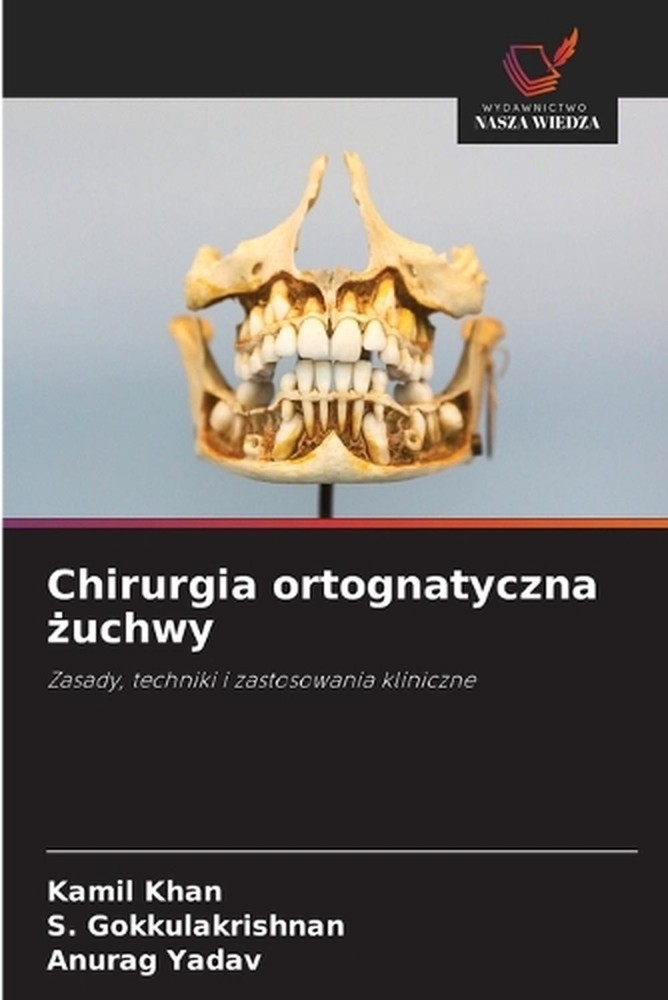Chirurgia ortognatyczna uchwy by Kamil Khan (Polish) Paperback Book
