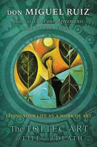 The Toltec Art of Life and Death: - Paperback, by Ruiz Don Miguel; - Acceptable