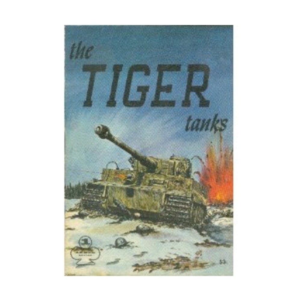 Aero Pub Historical Book Armor Series #1 - The Tiger Tanks VG+
