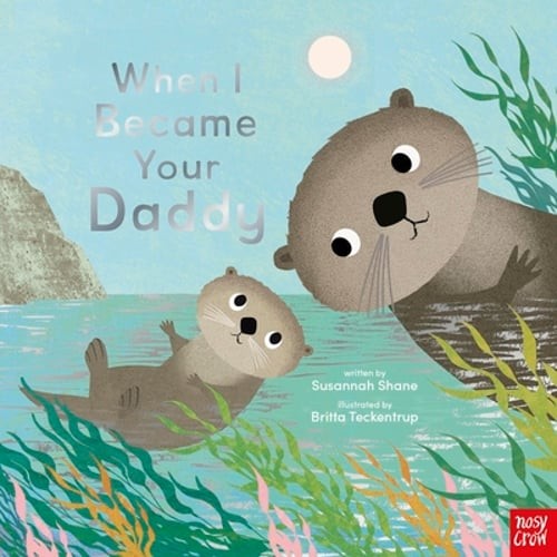 When I Became Your Daddy by Susannah Shane: New