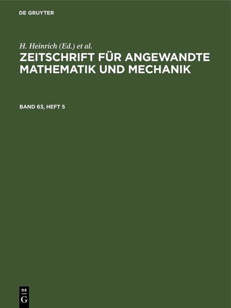 Zeitschrift Für Angewandte Mathematik Und Mechanik. Band 63, Heft 5 (Hardback)