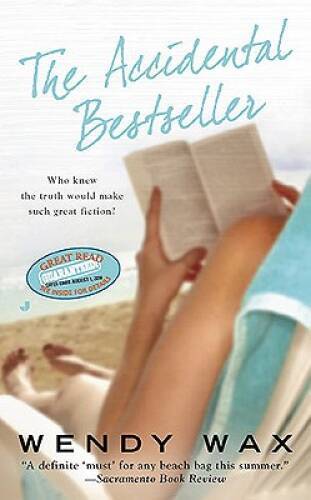 The Accidental Bestseller - Mass Market Paperback By Wax, Wendy - VERY GOOD