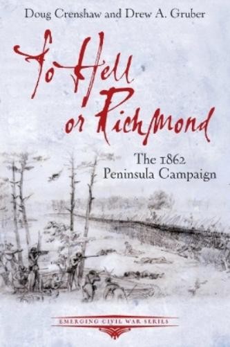 Doug Crenshaw Drew A Gruber To Hell or Richmond (Paperback)Another great item from Rarewaves USA | Free delivery!
