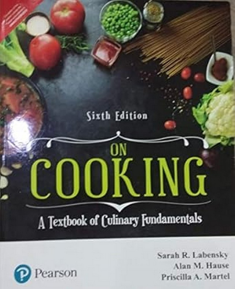 On Cooking : A Textbook of Culinary Fundamentals By Sarah R Labensky 6th INTL Ed