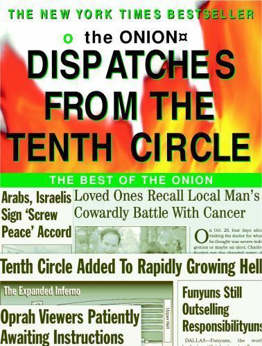 Dispatches from the Tenth Circle: The B- 9780609808344, paperback, Robert Siegel