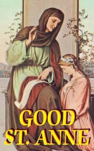 Good St. Anne by Tan Books Book The Fast Free ShippingFREE US DELIVERY | ISBN: 0895556413 | Quality Books