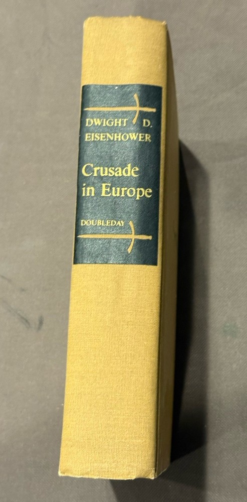 Crusade in Europe by Dwight D. Eisenhower 1948 Hardcover First Edition Vintage