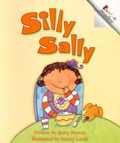 Silly Sally (A Rookie Reader) by Betsy Franco, Very Good Book