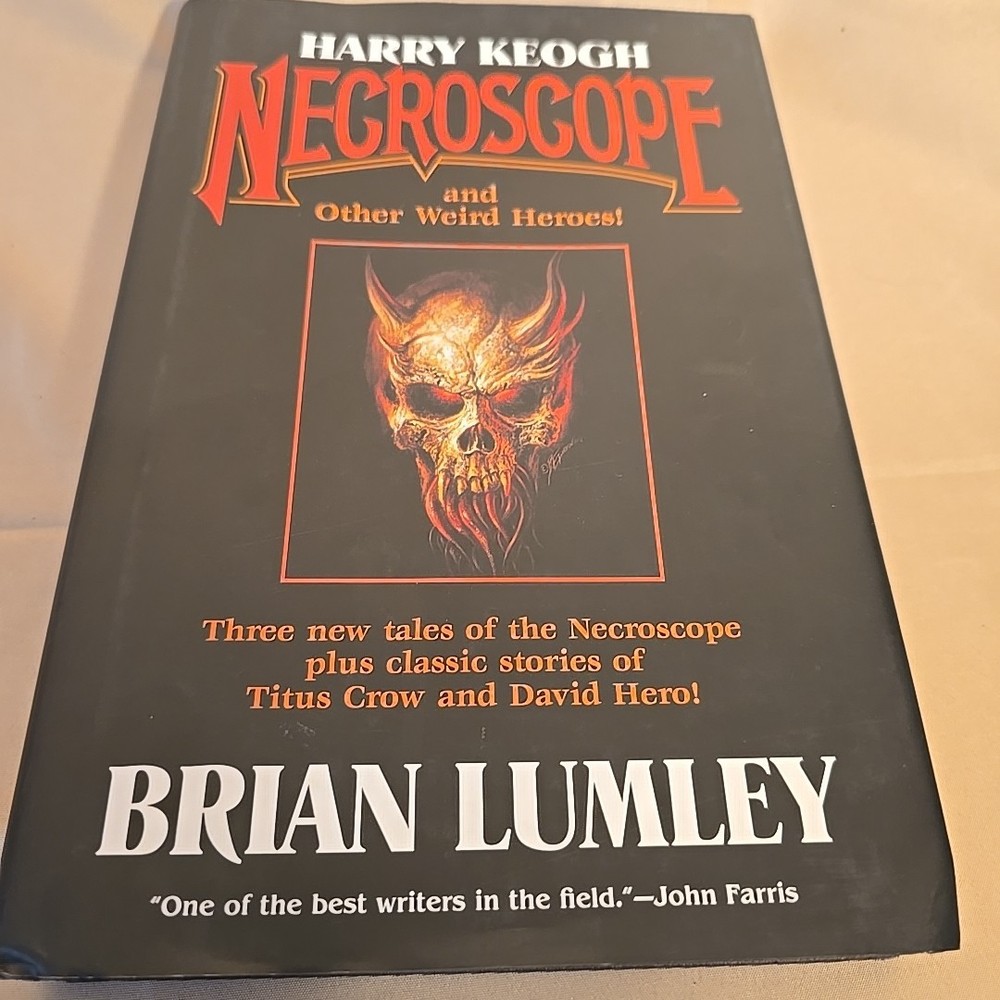 Harry Keogh: Necroscope and Other Weird Heroes by Lumley, Brian Hardback Book