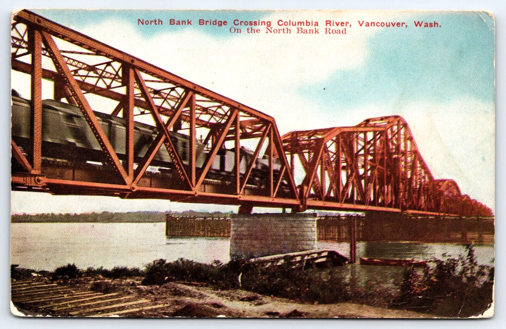 Original Old Vintage Postcard North Bank Bridge Columbia River Vancouver, WA USA