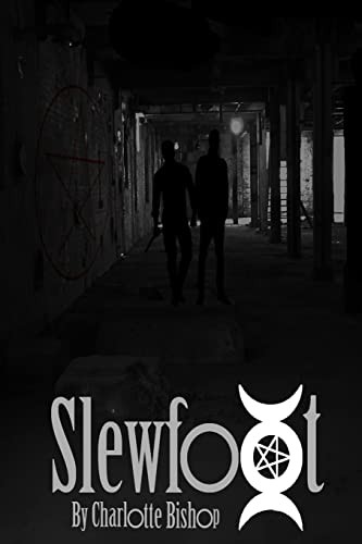 Slewfoot: Volume 1, Bishop, Charlotte