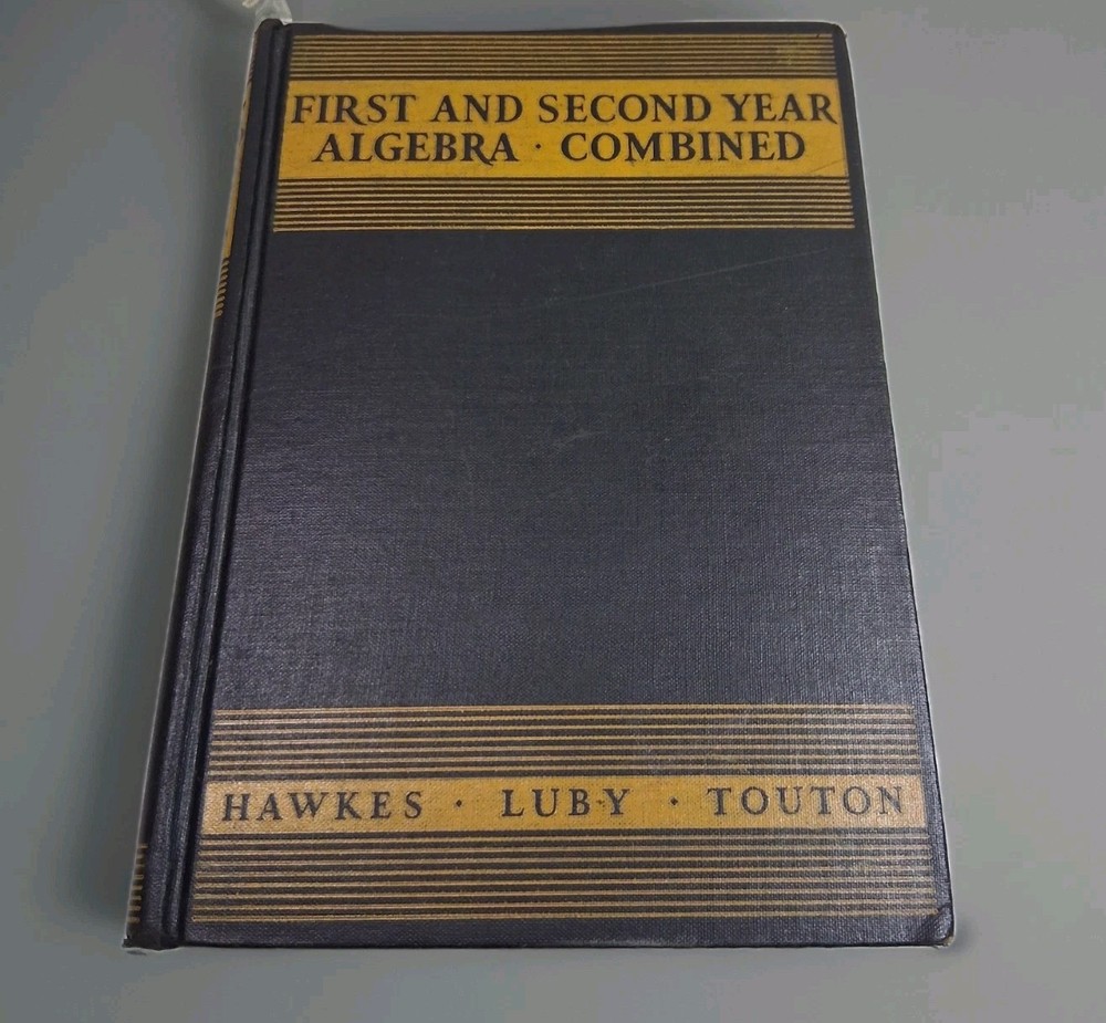 First And Second Year Algebra Combimed Vintage 30's Textbook Math Ginn & Company