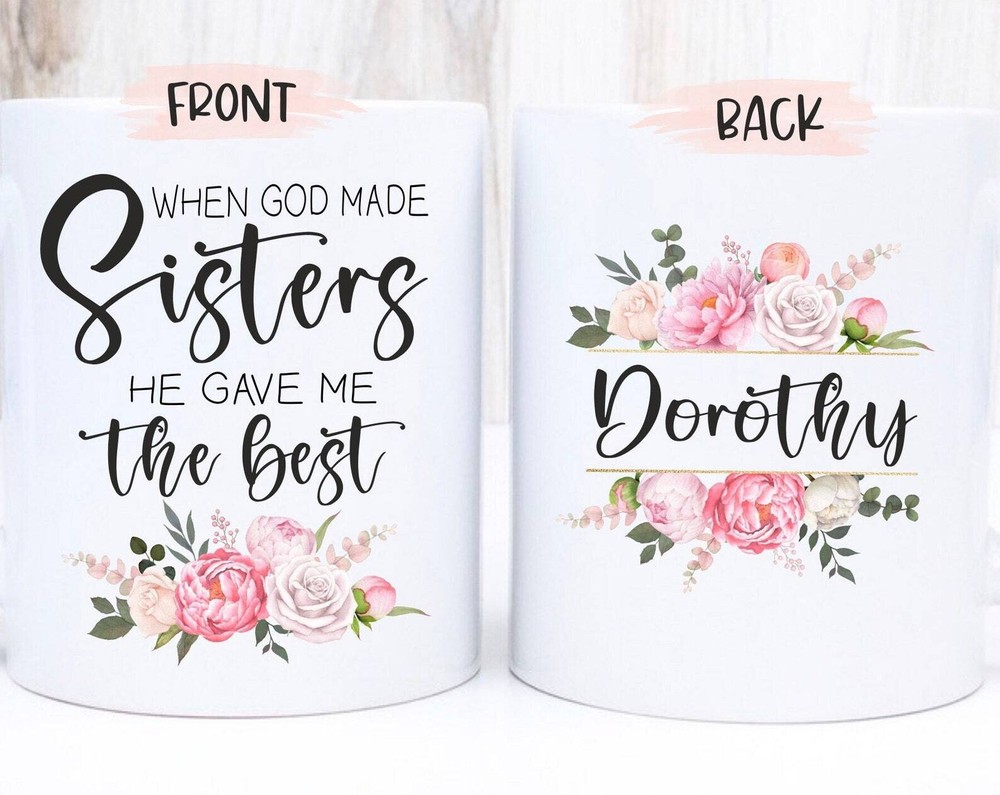 Best Sister Mug Custom Sister Mug Personalized Sister Giftsisterhood Mug Sister