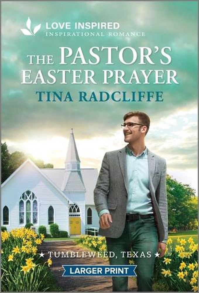 The Pastor's Easter Prayer: An Uplifting Inspirational Romance by Tina Radcliffe