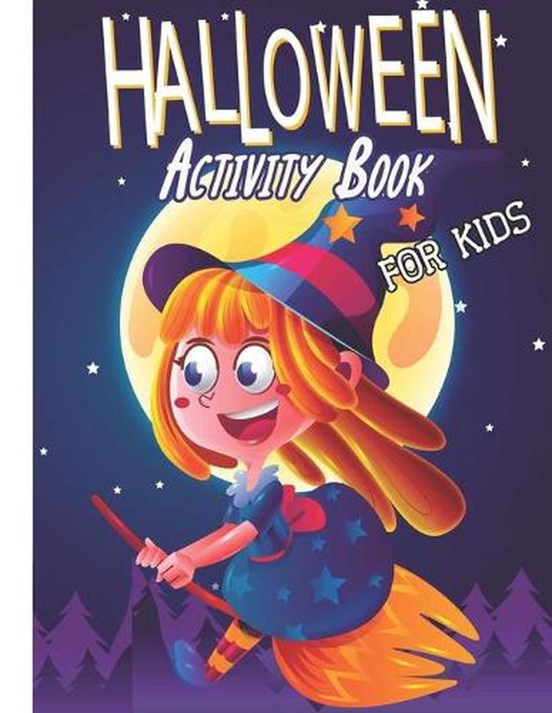 Halloween activity book for kids.: A Scary Fun Workbook For Halloween Coloring,
