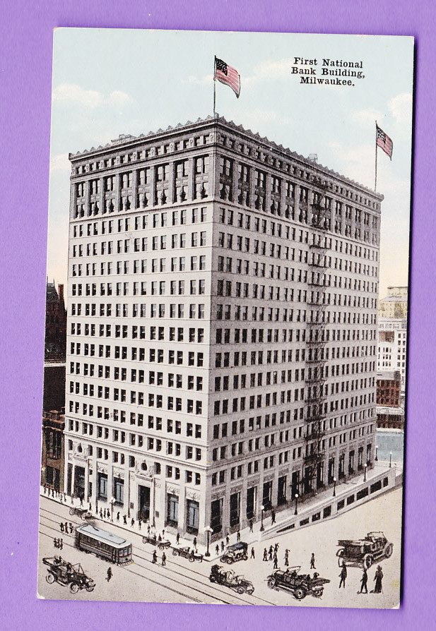 Wisconsin - Milwaukee, First National Bank Building Postcard 1740