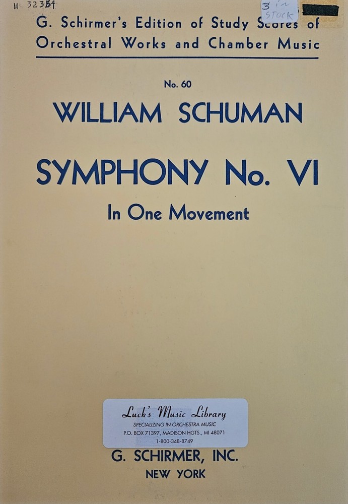 William Schuman Symphony No. VI in One Movement Schirmer Study Score