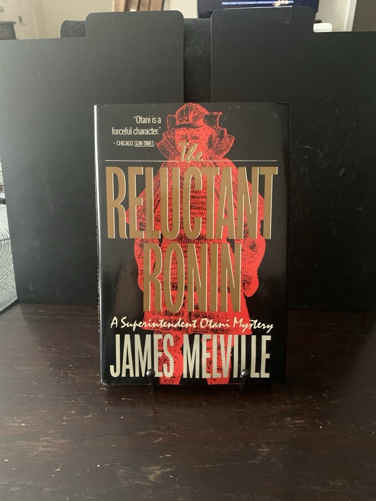 Book Reluctant Ronin A Superintendent Otani Mystery James Melville 1st Edition