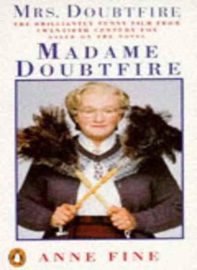 MADAME DOUBTFIRE By ANNE FINE. 9780140366495