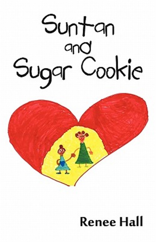 Suntan and Sugar Cookie by Hall, Renee, Brand New, Free shipping in the US