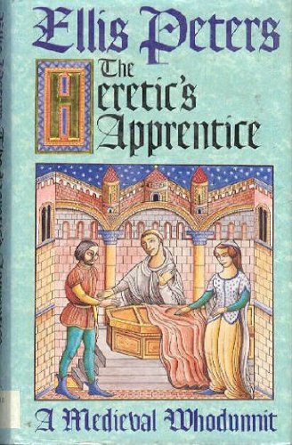 The Heretic's Apprentice By Peters. Ellis