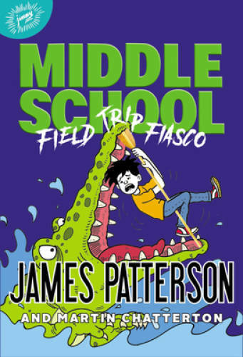 Middle School: Field Trip Fiasco (Middle School (13)) - Hardcover - VERY GOOD