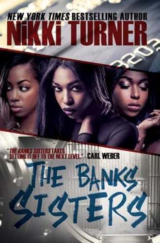 The Banks Sisters by Nikki Turner: Used