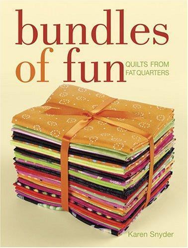 Bundles of Fun by Karen Snyder (2006, Trade Paperback)