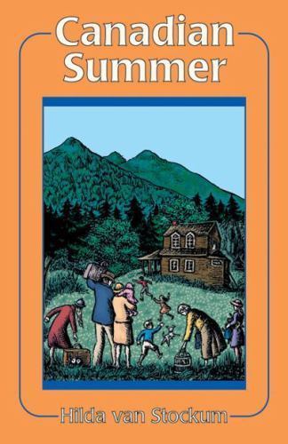 Canadian Summer (Volume 2) (The Mitchells Series), Van Stockum, Hilda, Book
