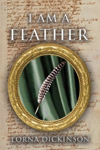 I Am a Feather, Paperback by Dickinson, Lorna, Like New Used, Free shipping i...