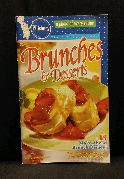 Brunches & Desserts (Pillsbury Classic Cookbooks #242, April 2001)