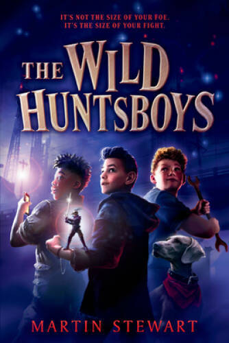 The Wild Huntsboys - Hardcover By Stewart, Martin - VERY GOOD