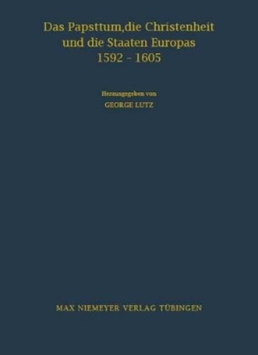 Georg Lutz Das Papsttum, Die Christenheit Und Die Staaten Europas 159 (Hardback)