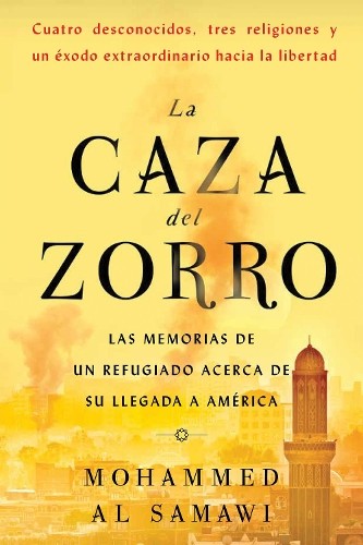 Mohammed Al Samawi La Caza del Zorro (Paperback)Another great item from Rarewaves USA | Free delivery!
