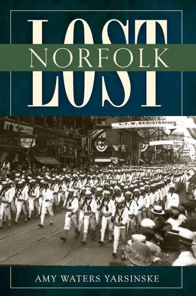 Lost Norfolk by Amy Waters Yarsinske (English) Paperback Book