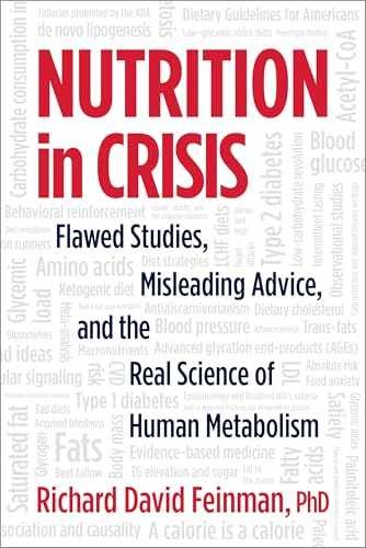 Nutrition in Crisis: Flawed - Paperback, by Feinman Richard David - Very Good