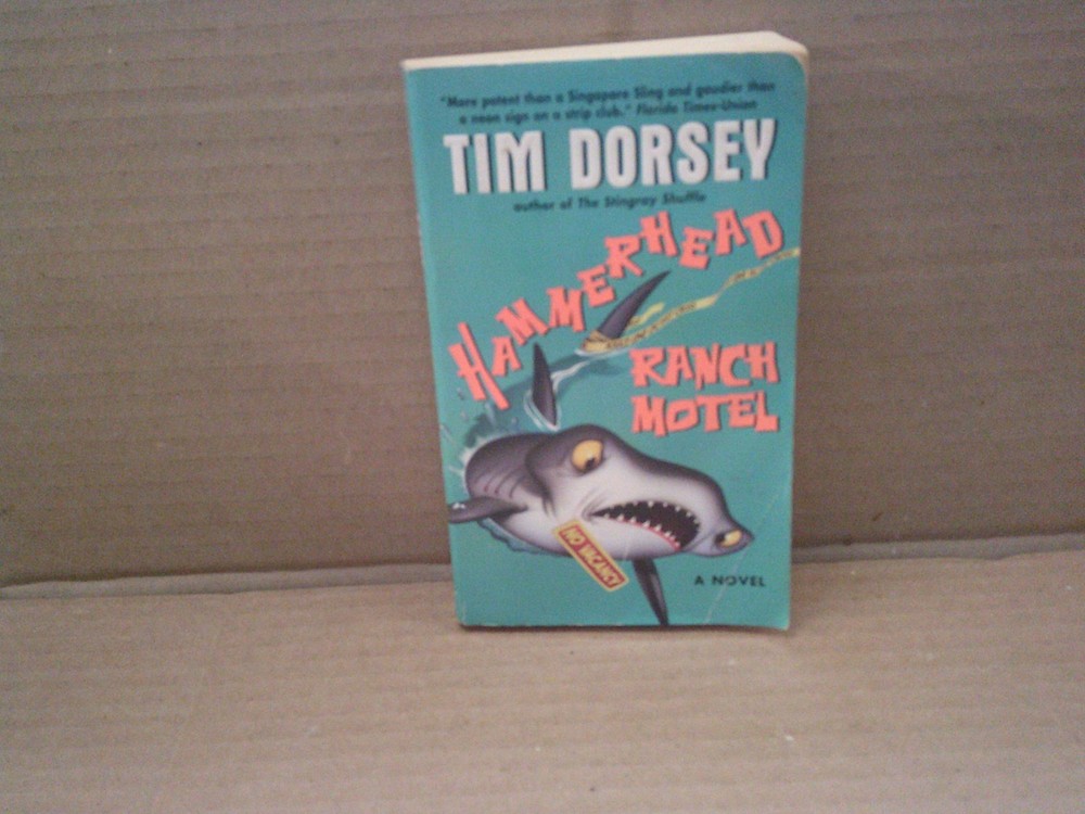 Hammerhead Ranch Motel by Tim Dorsey, 2001 Paperback