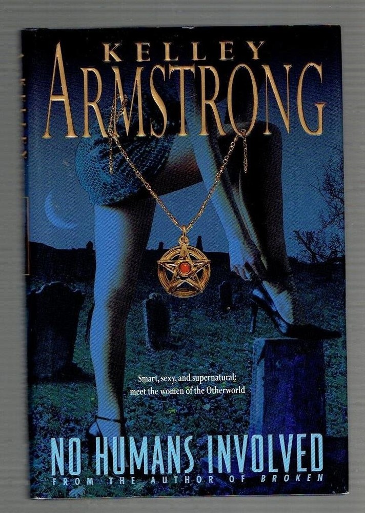 No Humans Involved (Women of the Otherworld) - hardcover Armstrong, Kelley