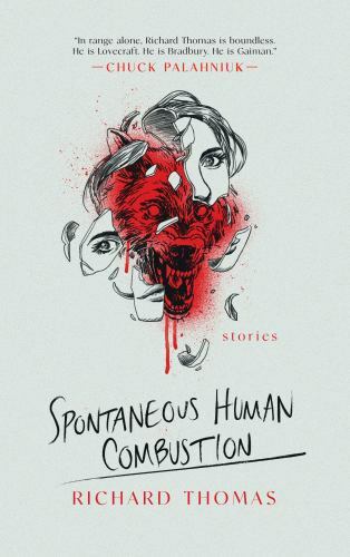 Spontaneous Human Combustion, Hardcover by Thomas, Richard, Like New Used, Fr...