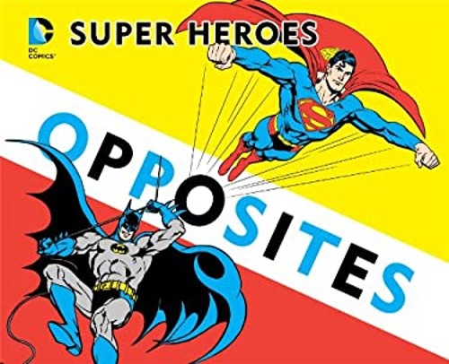 Super Heroes Book of Opposites Board Books David Bar KatzFree US Delivery | ISBN:1935703765