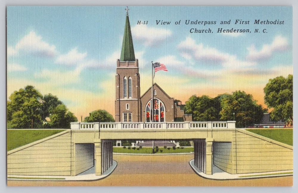 Henderson North Carolina Underpass and First Methodist Church Vintage Postcard