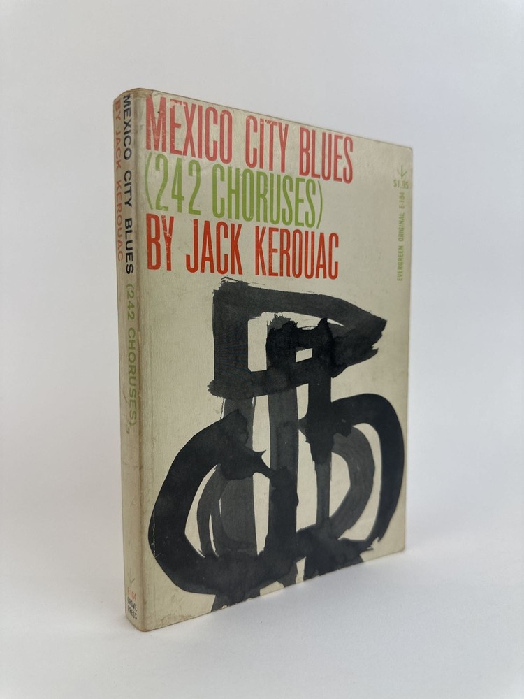 Jack Kerouac / MEXICO CITY BLUES 242 CHORUSES 1st Edition 1959