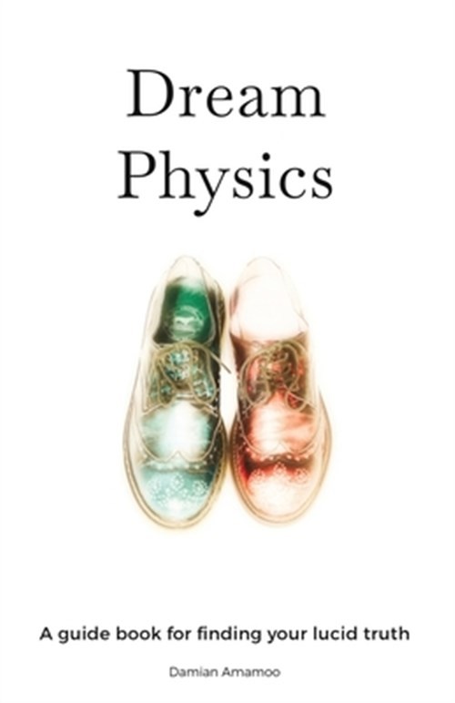 Dream Physics, Brand New, Free shipping in the US