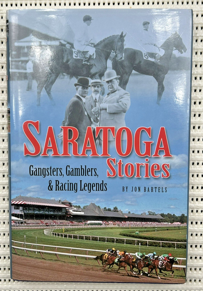 Saratoga Stories Crime, Horse Racing, Gambling Hardcover DJ Illust 1st Ed 203pg